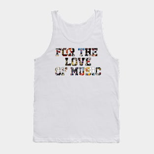 For the Love of Music Tank Top